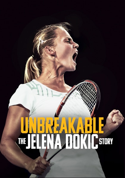 Unbreakable The Jelena Dokic Story